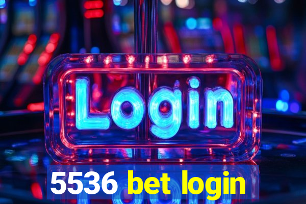 5536 bet login